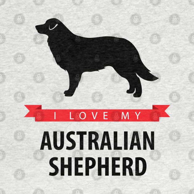 I Love My Australian Shepherd by millersye